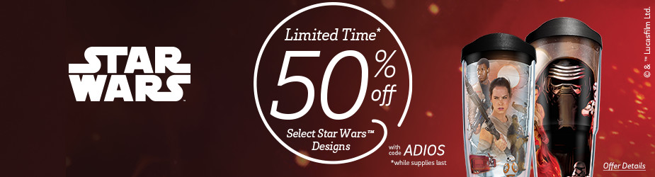 50% off select Star Wars designs. While supplies last.