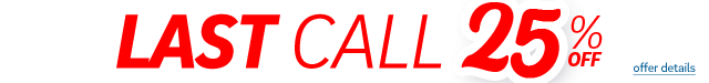 Last Call 25% Off - Click for Details