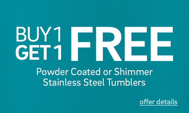 Buy 1 Get 1 Free PowderCoated or Shimmer Stainless Steel Tumblers