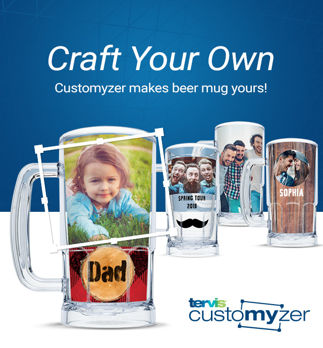 Craft Your Own. Customyzer makes beer mug yours!